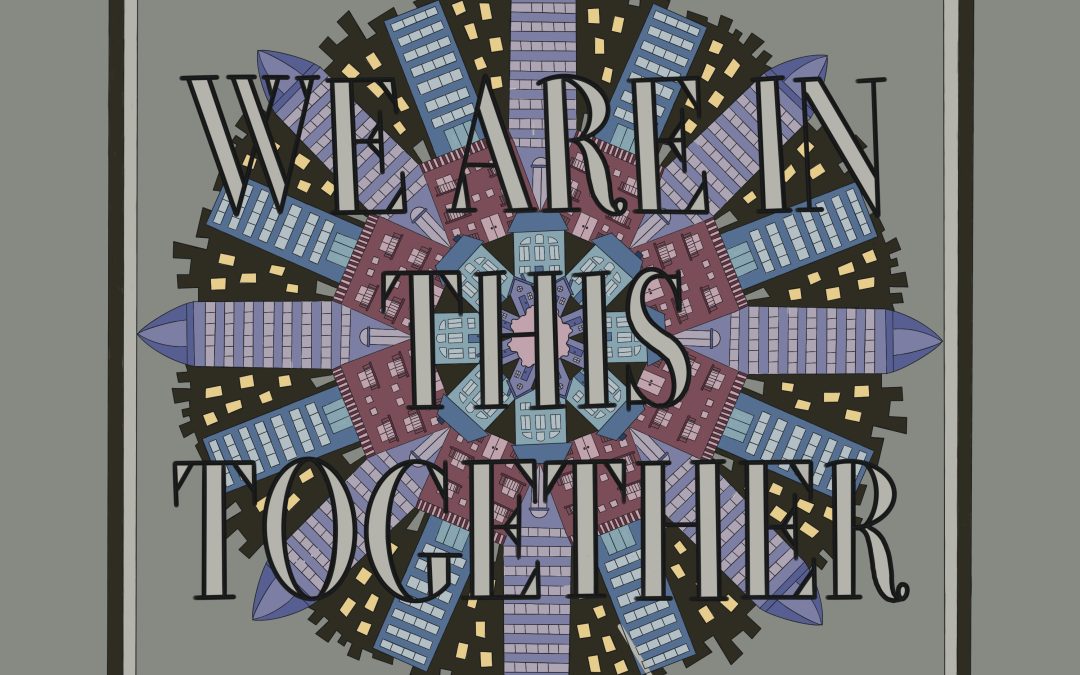 We Are In This Together