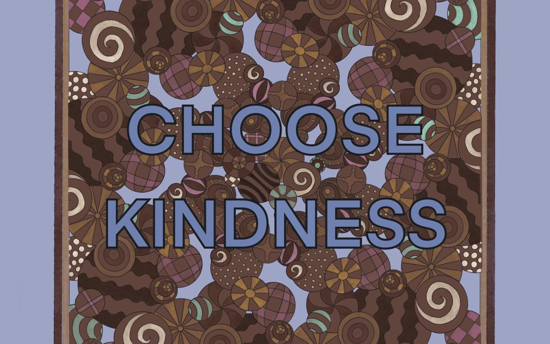 Choose Kindness
